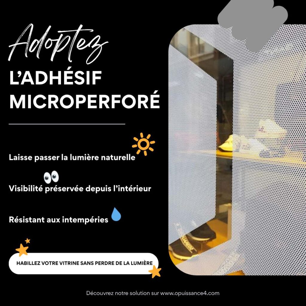 Habillez votre vitrine sans perdre la lumière !

Le vinyle microperforé est LA solution idéale pour valoriser votre façade tout en conservant la visibilité depuis l’intérieur.

Grâce à cette matière technique, vous profitez :

✨ d’un visuel impactant depuis l’extérieur
✨ d’une luminosité naturelle préservée
✨ d’une vitrine protégée et élégante

Parfait pour : commerces, salles de sport, salons de coiffure, restaurants et toutes les entreprises souhaitant se démarquer.

Chez O Puissance 4, nous vous accompagnons de la création graphique à la pose, pour un résultat net, propre et durable.🔍

📍 OPUISSANCE4 – Entreprise familiale depuis 2006
📩 contact@opuissance4.com
📞 03 89 57 44 23